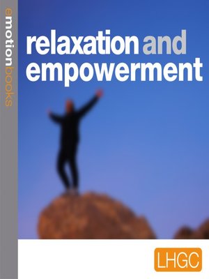 cover image of Relaxation and Empowerment